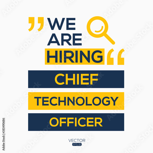 creative text Design (we are hiring Chief Information Officer),written in English language, vector illustration.