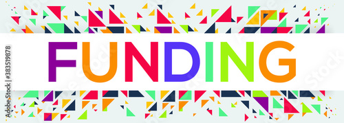 creative colorful (funding) text design, written in English language, vector illustration.