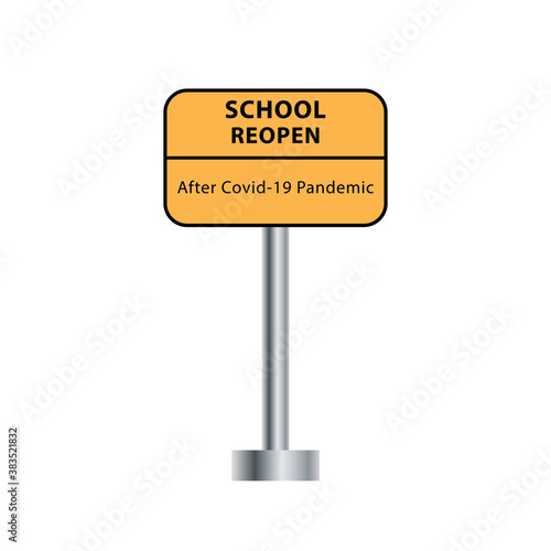 schools reopen sign after covid19 pandemic