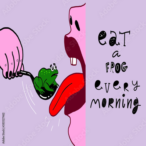 eat a frog every morning hand drawn lettering 