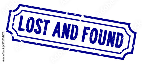 Grunge blue lost and found word rubber business seal stamp on white background