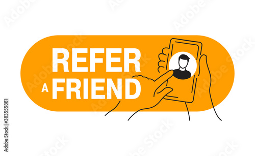 Refer a friend banner or button - referral program social marketing element -phone in hands touching to screen with avatar - isolated vector web banner