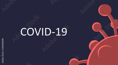 Banner on the theme of coronavirus. COVID-19 virus up close. Vector illustration with place for text.