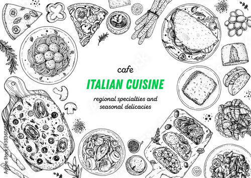 Italian Cuisine. Top view. Sketch illustration. Italian food. Design template. Hand drawn illustration. Black and white. Engraved style. Pasta and pizza, antipasto. Authentic dishes.
