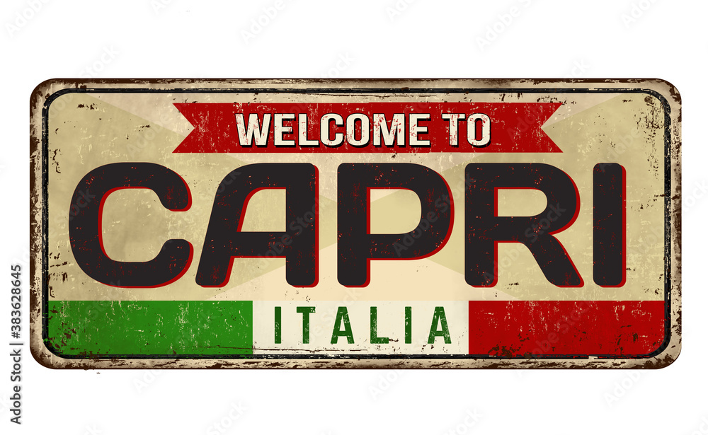 Fototapeta premium Welcome to Capri vintage rusty metal sign