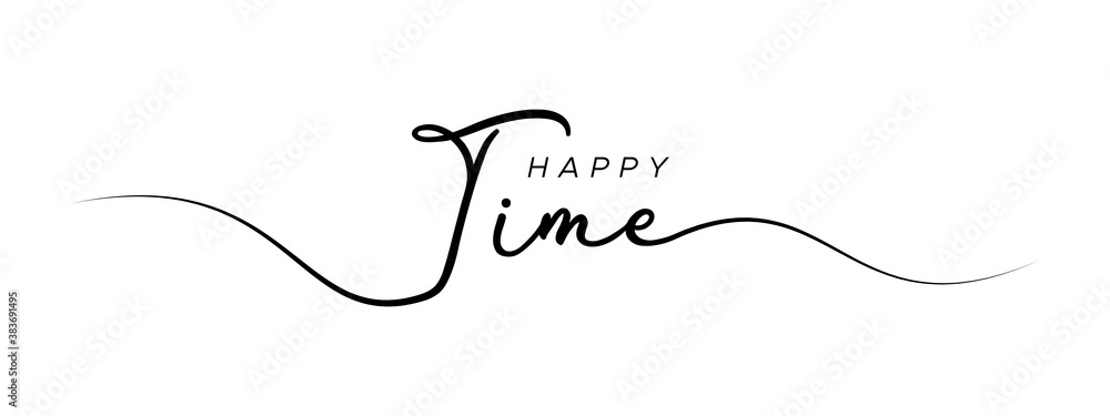 happy time. letter calligraphy banner happy time. letter calligraphy banner