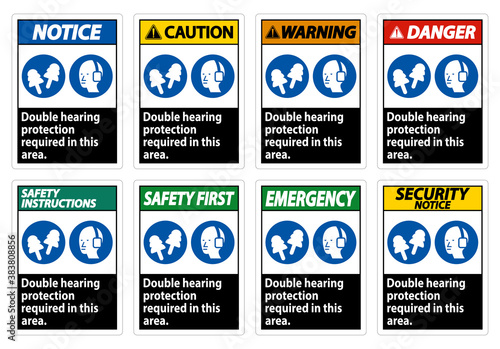 Double Hearing Protection Required In This Area With Ear Muffs & Ear Plugs