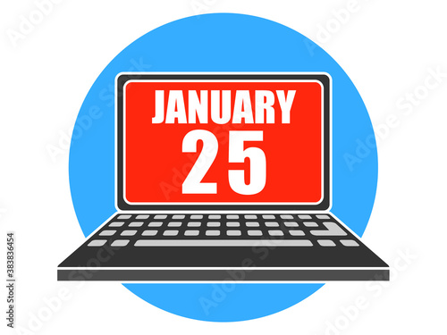 january 25th. Day 25 of month, Laptop with date on screen winter month, day of the year concept