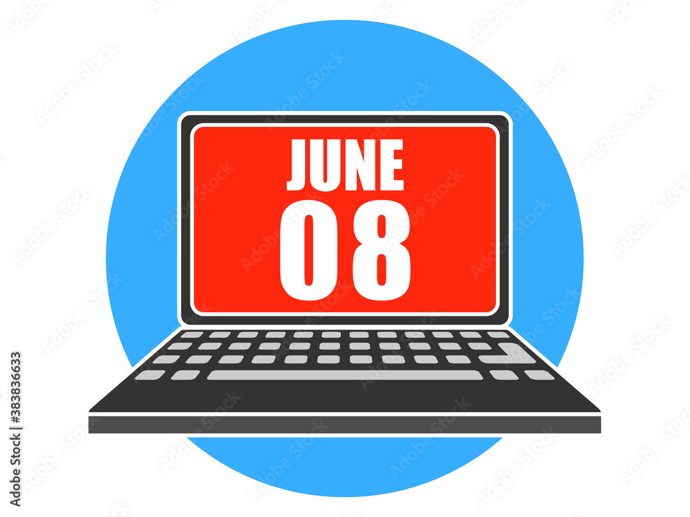 june 8th. Day 8 of month, Laptop with date on screen summer month, day of the year concept june 8th. Day 8 of month, Laptop with date on screen summer month, day of the year concept