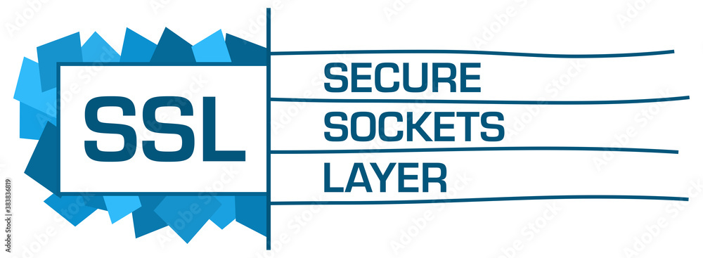 SSL - Secure Sockets Layer Blue Abstract Shapes Page Lines Text SSL - Secure Sockets Layer Blue Abstract Shapes Page Lines Text