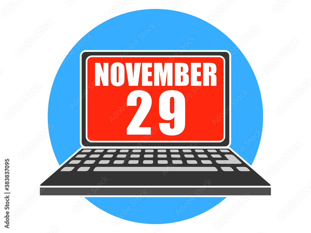 november 29th. Day 29 of month, Laptop with date on screen autumn month, day of the year concept november 29th. Day 29 of month, Laptop with date on screen autumn month, day of the year concept