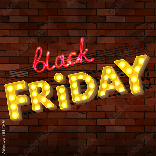 Banner for black friday. Light tubes and bulbs, lamps on brick wall background. Concept sale poster. Vector Illustration.