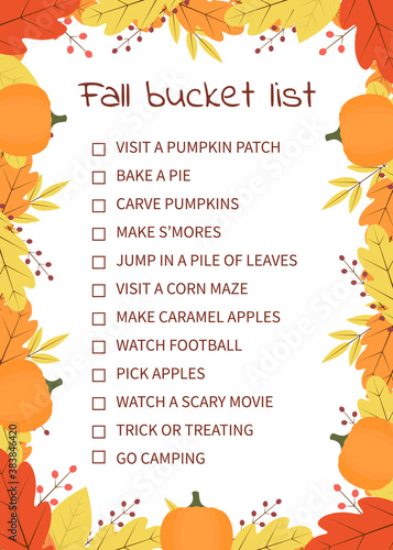 Fall bucket list. Funny autumn things to do checklist. Seasonal activity planner page.  Frame of colorful leaves. Autumn wish list. Easy to edit vector template