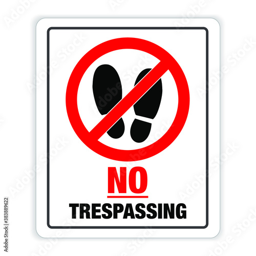 Vector of prohibition sign: No Trespassing. Do not enter symbol with foot. Eps 10 vector illustration.