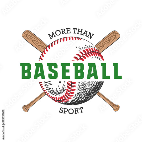 Vector engraved style illustration for posters, decoration, t-shirt design. Hand drawn sketch of ball and bat with motivational typography isolated on white background. Detailed vintage drawing logo.
