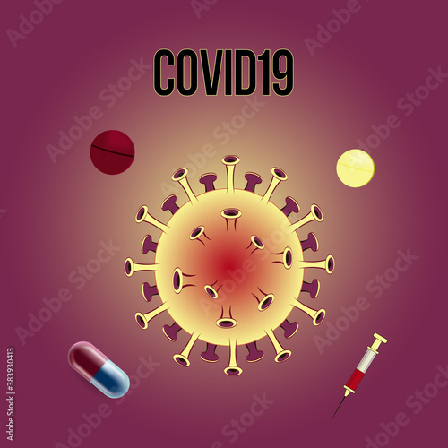 Coronavirus on a burgundy background with pills and a syringe. Vaccine. Poster