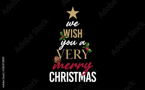 Christmas tree We wish you a very merry christmas Black