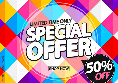 Special Offer, up to 50% off, sale poster design template, vector illustration