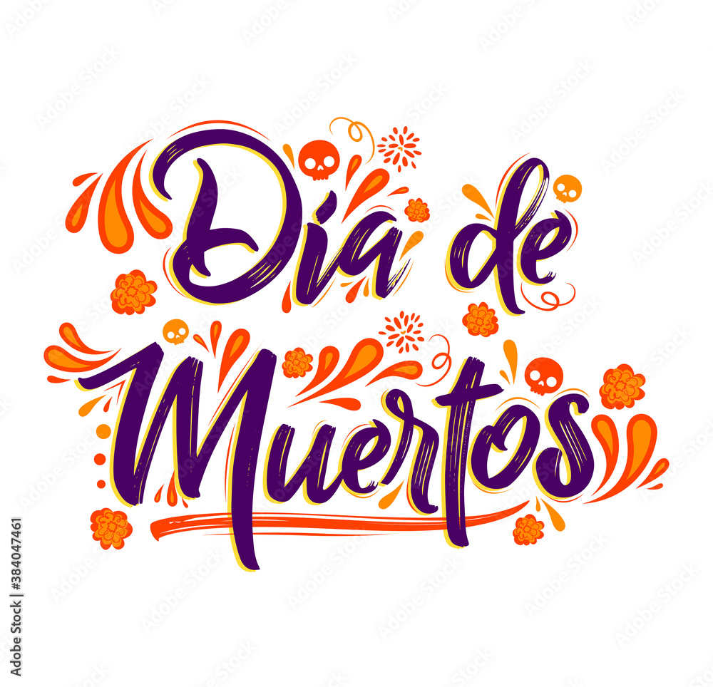 Dia de Muertos, Day of Dead spanish text Celebration vector illustration.