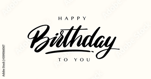 Happy Birthday lettering text banner, black color. Vector illustration.