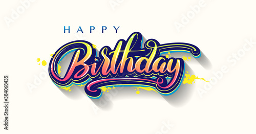 Happy Birthday lettering text banner  colorful calligraphy of birthday text. Vector illustration.