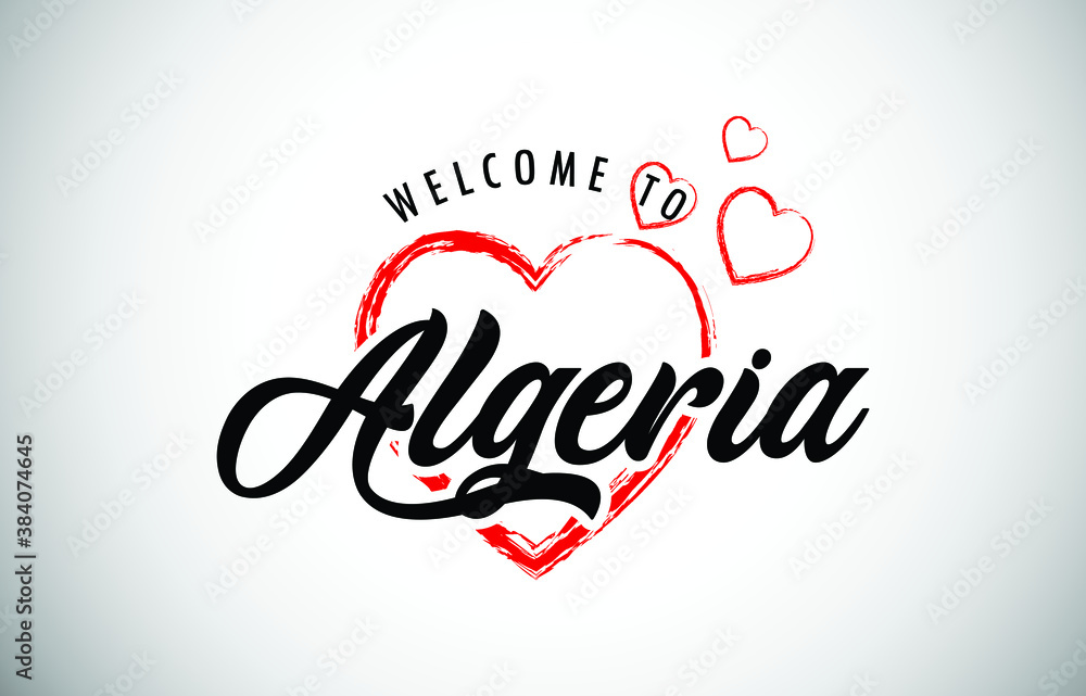 Algeria Welcome To Message with Handwritten Font in Beautiful Red Hearts Vector Illustration.