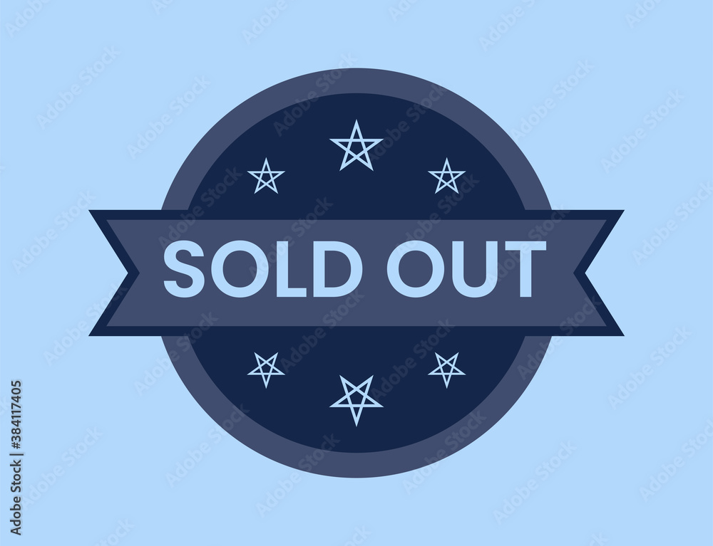 Sold Out Badge vector illustration, Sold Out Stamp Sold Out Badge vector illustration, Sold Out Stamp