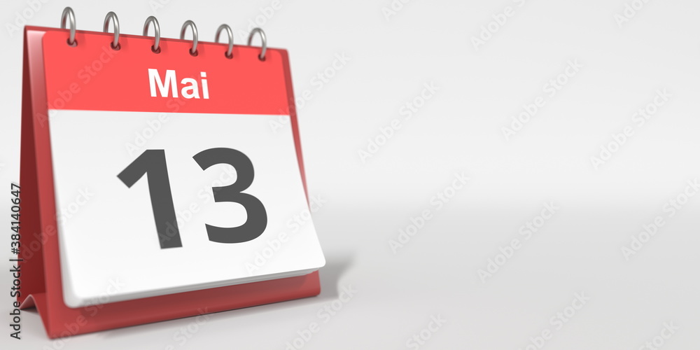 May 13 date written in German on the flip calendar page. 3d rendering May 13 date written in German on the flip calendar page. 3d rendering