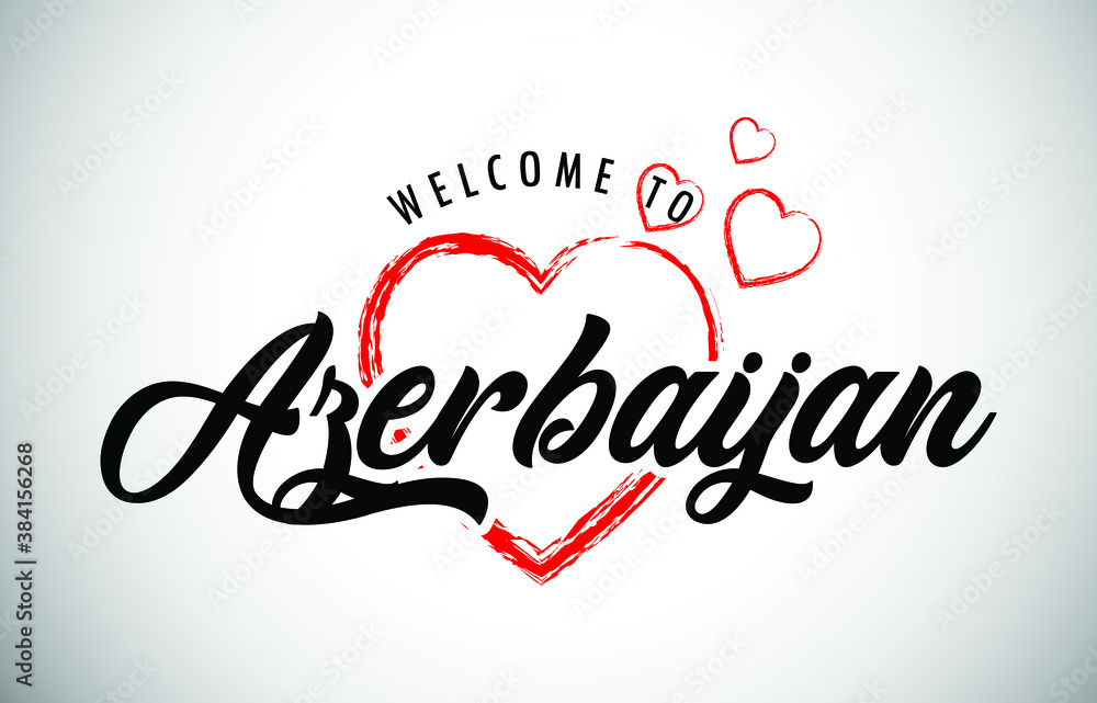 Azerbaijan Welcome To Message with Handwritten Font in Beautiful Red Hearts Vector Illustration.