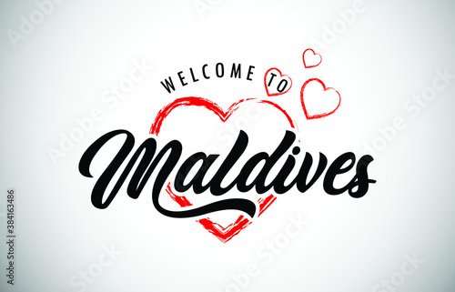 Maldives Welcome To Message with Handwritten Font in Beautiful Red Hearts Vector Illustration.