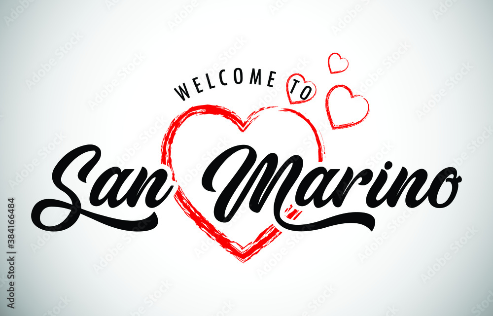 San Marino Welcome To Message with Handwritten Font in Beautiful Red Hearts Vector Illustration.