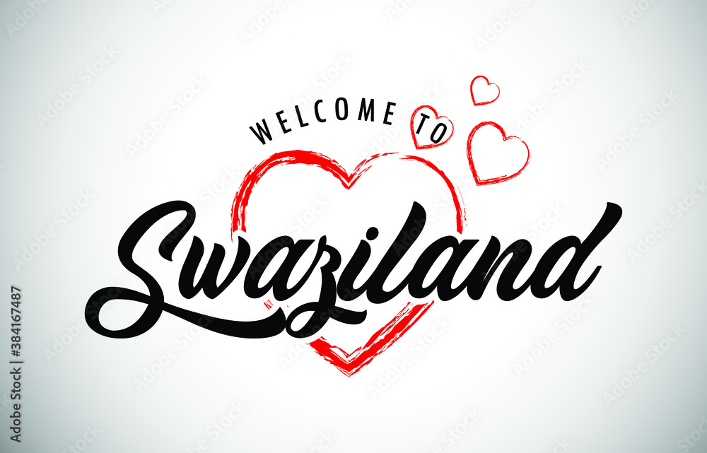 Swaziland Welcome To Message with Handwritten Font in Beautiful Red Hearts Vector Illustration.