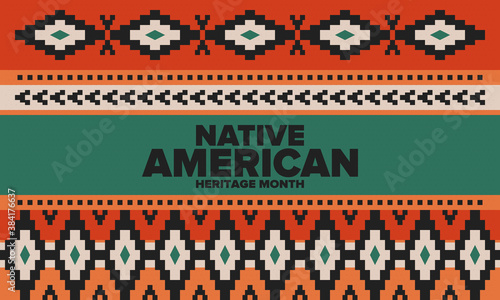 Native American Heritage Month in November. American Indian culture. Celebrate annual in United States. Tradition pattern. Poster, card, banner and background. Vector ornament, illustration