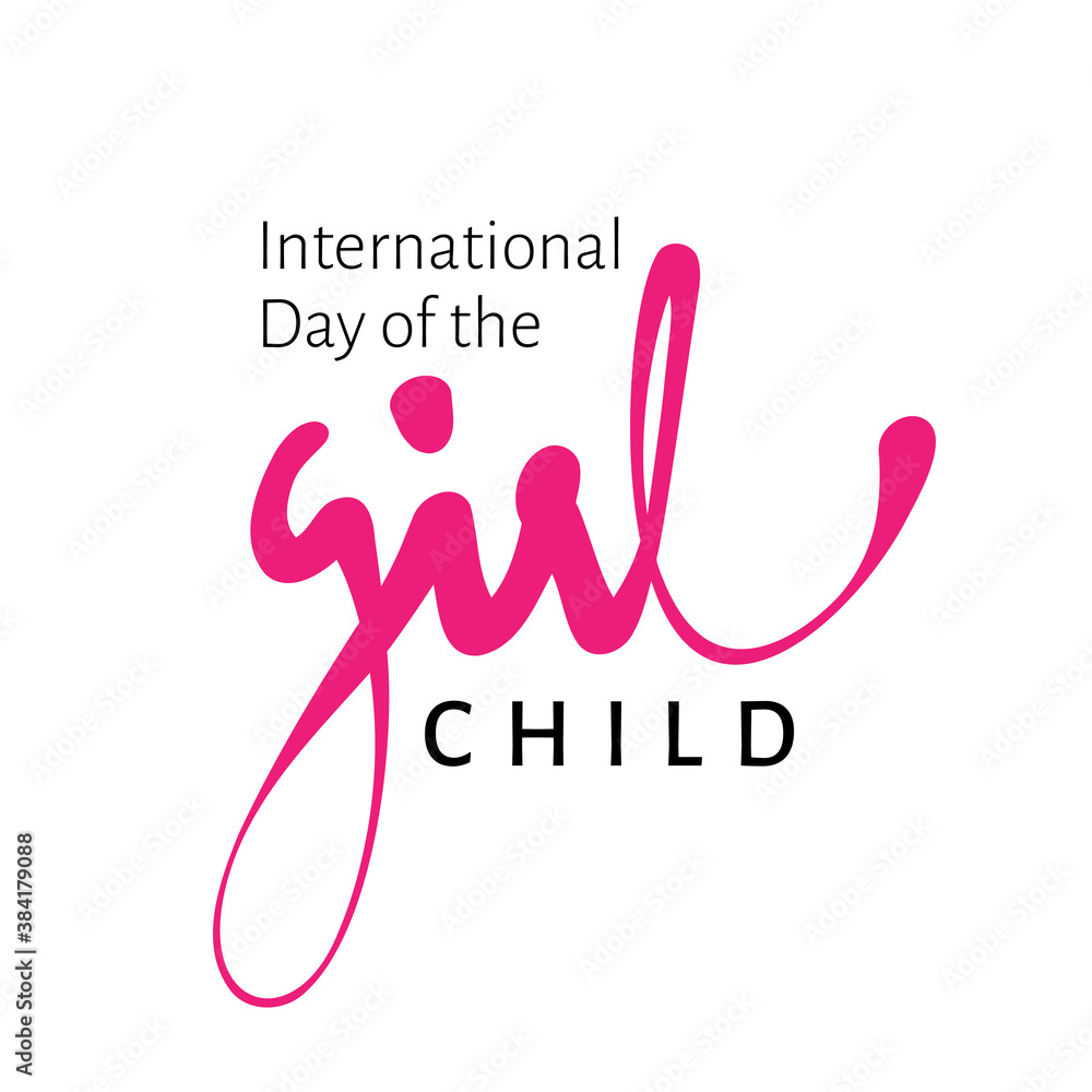 Design for celebrating International Day Of The Girl Child, October 11th Design for celebrating International Day Of The Girl Child, October 11th