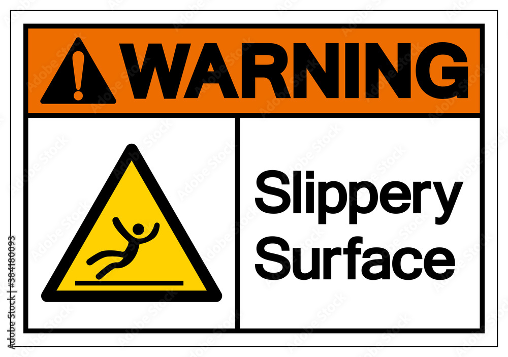 Warning Slippery Surface Symbol, Vector Illustration, Isolated On White Background Label. EPS10 Warning Slippery Surface Symbol, Vector Illustration, Isolated On White Background Label. EPS10