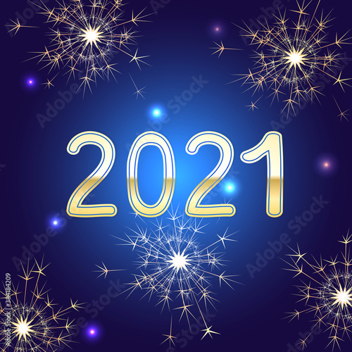 Vector illustration with golden digits 2021 and sparklers on blue background. For greeting card or party invitation, post in social media, mailing, poster, cover, web and advertising banner, flyer.