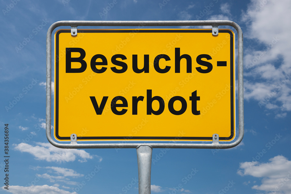 Ortstafel Beginn des Besuchsverbot