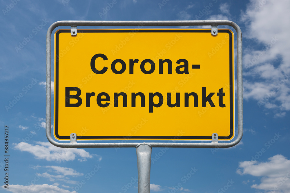 Ortstafel Beginn des Corona-Brennpunkt