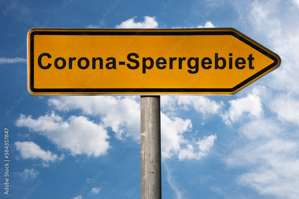 Fototapeta premium Wegweiser Corona-Sperrgebiet