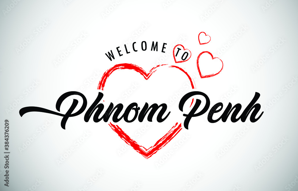 Phnom Penh To Message with Handwritten Font in Beautiful Red Hearts Vector Illustration.