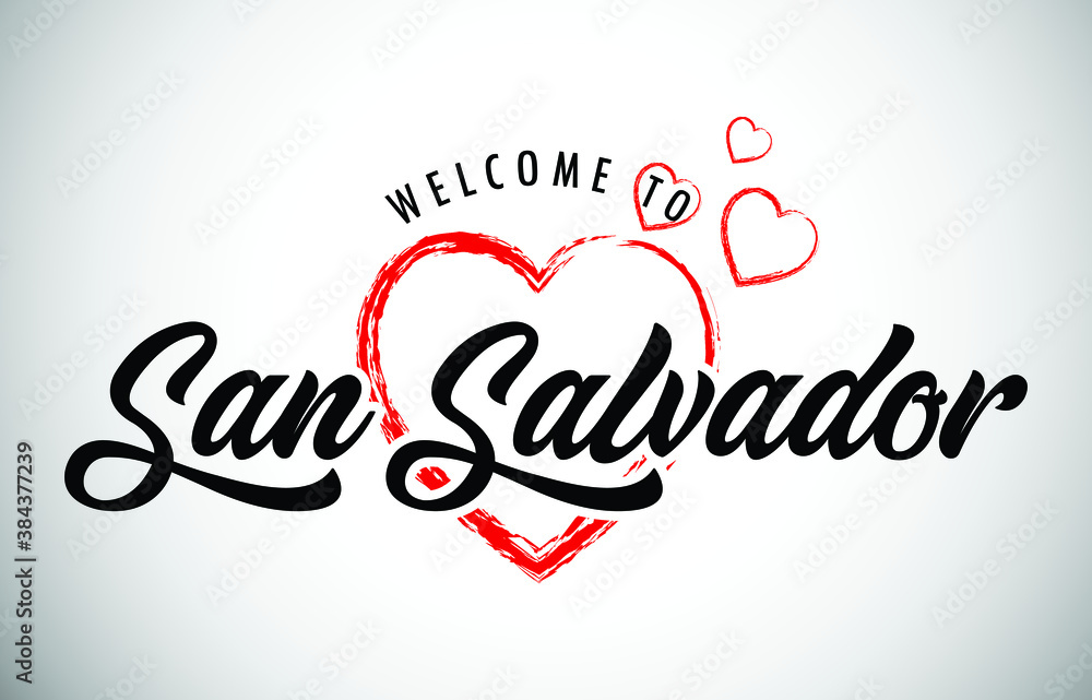 San Salvador Welcome To Message with Handwritten Font in Beautiful Red Hearts Vector Illustration.