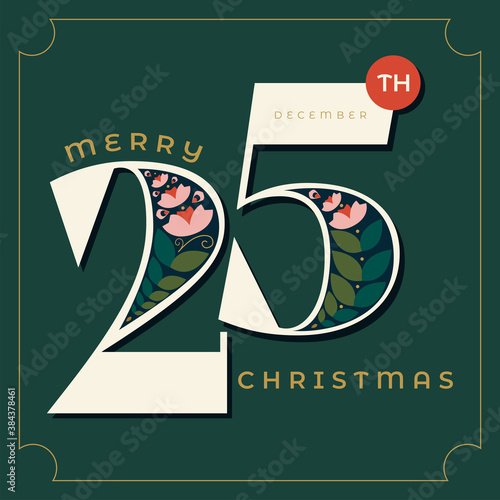Merry Christmas Postcard with Floral Retro Lettering, green background and gold border - Holiday Greeting Card Concept. Text Reads December 25th and Merry Christmas