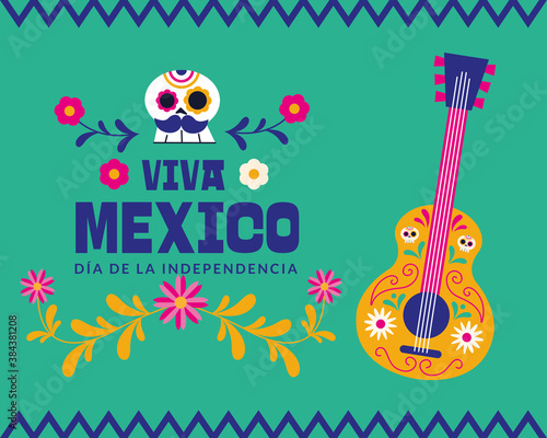 Viva mexico dia de la independencia with guitar and skull vector design