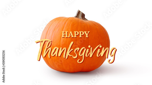 Calligraphic lettering Happy Thanksgiving. Element of the greeting card. Ripe pumpkin on a white background.