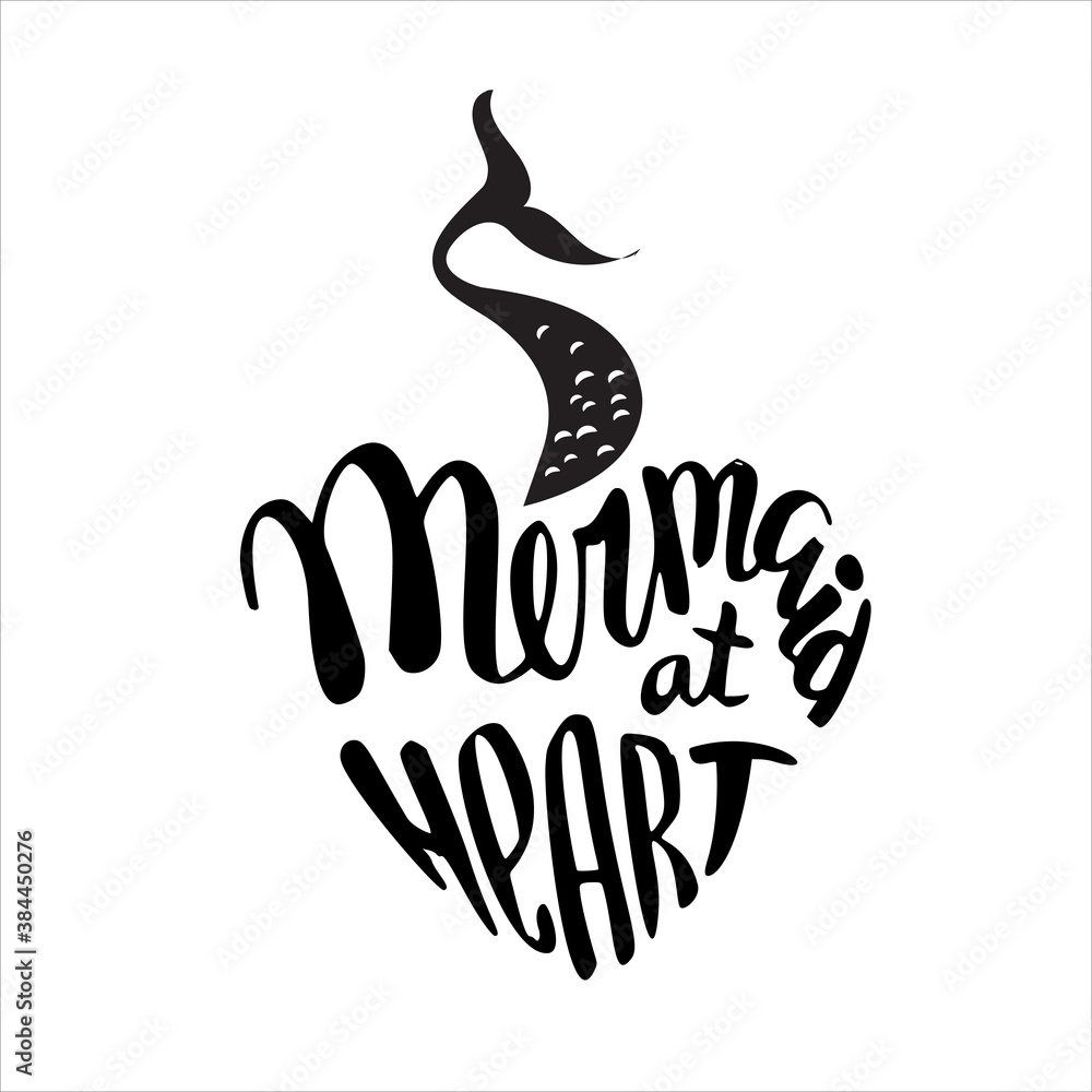 mermaid at heart concept design card with text isolated on white mermaid at heart concept design card with text isolated on white