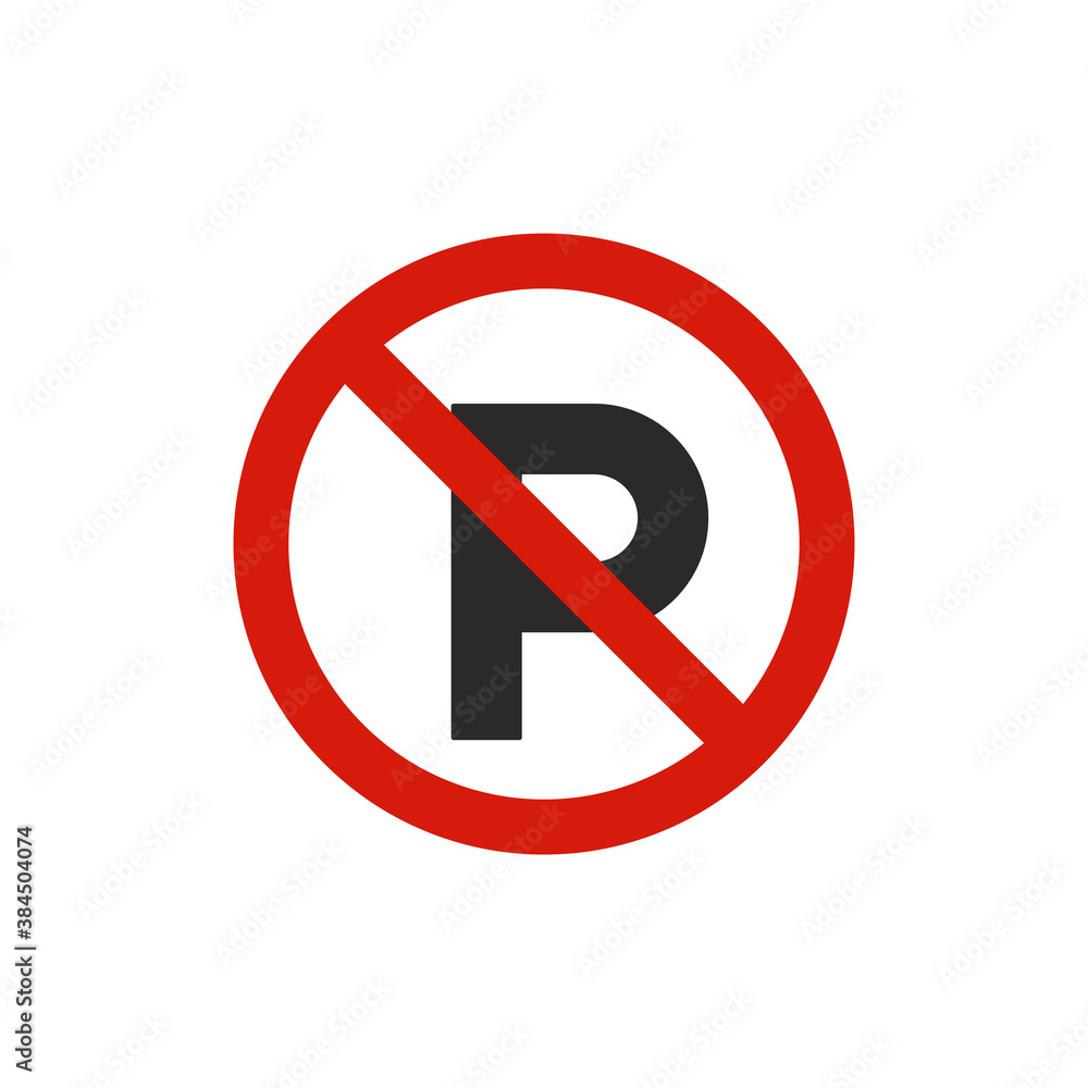 No parking sign. Prohibition symbol modern, simple, vector, icon for website design, mobile app, ui. Vector Illustration No parking sign. Prohibition symbol modern, simple, vector, icon for website design, mobile app, ui. Vector Illustration