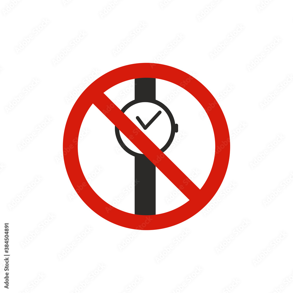 No watch allowed sign. Prohibition symbol modern, simple, vector, icon for website design, mobile app, ui. Vector Illustration No watch allowed sign. Prohibition symbol modern, simple, vector, icon for website design, mobile app, ui. Vector Illustration