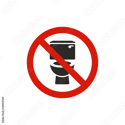 No toilet sign. Prohibition symbol modern, simple, vector, icon for website design, mobile app, ui. Vector Illustration