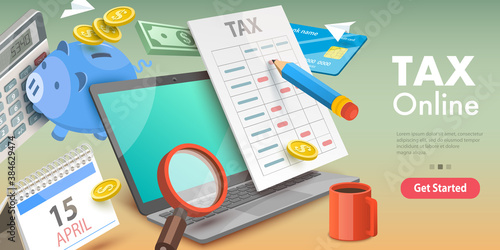 3D Vector Conceptual Illustration of Financial Tax Report, Tax Return Calculation.