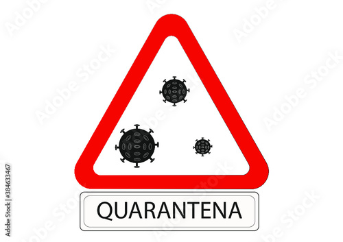 Cartello stradale Quarantena photo